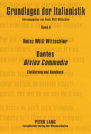 Dantes «Divina Commedia» von Wittschier,  Heinz Willi
