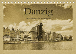 Danzig – Ein Kalender im Zeitungsstil (Tischkalender 2023 DIN A5 quer) von Kirsch,  Gunter