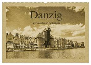 Danzig – Ein Kalender im Zeitungsstil (Wandkalender 2024 DIN A2 quer), CALVENDO Monatskalender von Kirsch,  Gunter