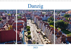 Danzig – Eine historische Schönheit (Wandkalender 2023 DIN A3 quer) von Michalzik,  Paul