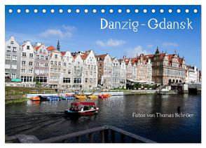 Danzig – Gdansk (Tischkalender 2024 DIN A5 quer), CALVENDO Monatskalender von Schröer,  Thomas