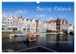 Danzig – Gdansk (Wandkalender 2024 DIN A3 quer), CALVENDO Monatskalender von Schröer,  Thomas