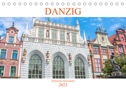 Danzig – Polnische Hansestadt (Tischkalender 2023 DIN A5 quer) von pixs:sell