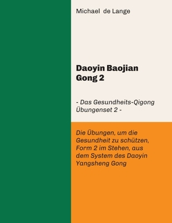Daoyin Baojian Gong 2 von de Lange,  Michael