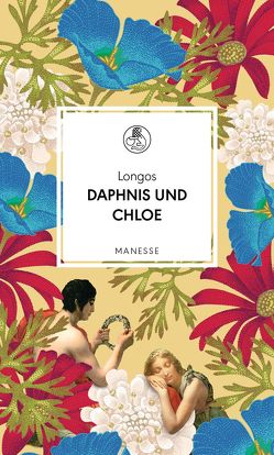 Daphnis und Chloe von Longos, Steinmann,  Kurt