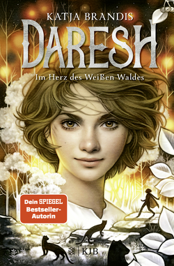 Daresh – Im Herz des Weißen Waldes von Brandis,  Katja