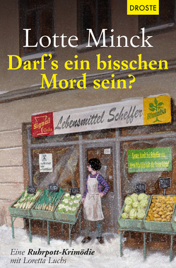 Darf`s ein bisschen Mord sein? von Minck,  Lotte