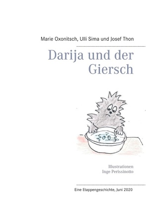 Darija und der Giersch von Oxonitsch,  Marie, Sima,  Ulli, Thon,  Josef