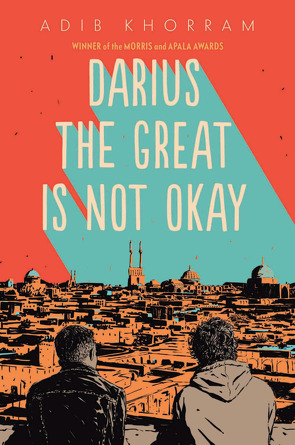 Darius the Great Is Not Okay von Khorram,  Adib