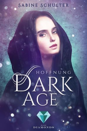 Dark Age 2: Hoffnung von Schulter,  Sabine