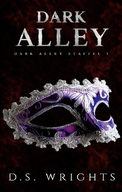 Dark Alley von Wrights,  D.S.