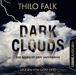 Dark Clouds von Falk,  Thilo