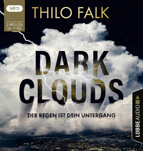 Dark Clouds von Falk,  Thilo, Otto,  Götz