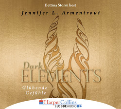 Dark Elements 4 von Armentrout,  Jennifer L., Bieker,  Sylvia, Storm,  Bettina, Zeltner-Shane,  Henriette