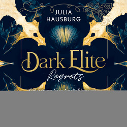 Dark Elite – Regrets von Artajo,  Nicolás, Blomeyer,  Anna Amalie, Hausburg,  Julia