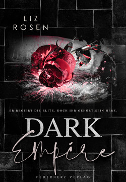 Dark Empire von Rosen,  Liz