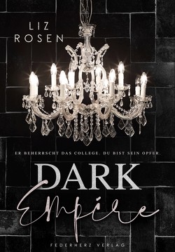 Dark Empire von Rosen,  Liz