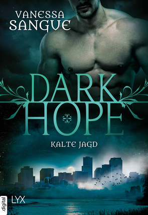 Dark Hope – Kalte Jagd von Sangue,  Vanessa