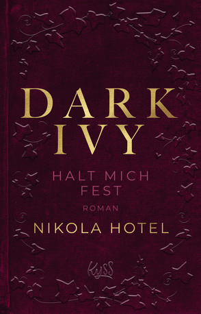 Dark Ivy – Halt mich fest von Hotel,  Nikola
