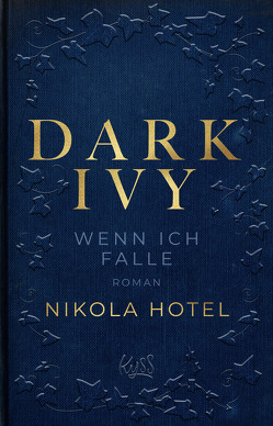 Dark Ivy – Wenn ich falle von Hotel,  Nikola