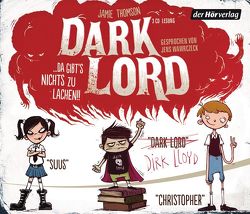 Dark Lord … da gibt’s nichts zu lachen!! von Knefel,  Anke, Thomson,  Jamie, Wawrczeck,  Jens