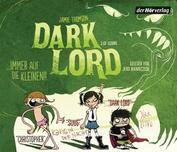 Dark Lord … immer auf die Kleinen! von Knefel,  Anke, Thomson,  Jamie, Wawrczeck,  Jens