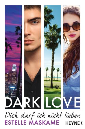 DARK LOVE – Dich darf ich nicht lieben von Maskame,  Estelle, Röser,  Cornelia