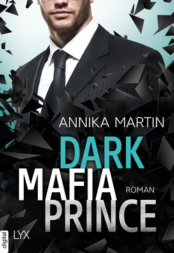 Dark Mafia Prince von Martin,  Annika, Nirschl,  Anita