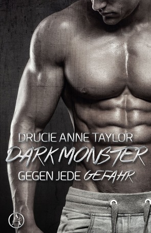 Dark Monster von Taylor,  Drucie Anne