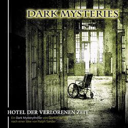 Dark Mysteries 03 von Sander,  Ralph, Winter,  Markus