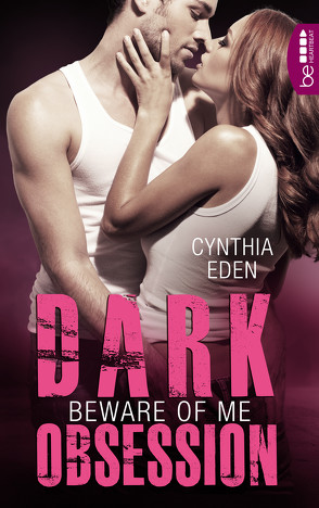 Dark Obsession – Beware of me von Boßeler,  Maximilian, Eden,  Cynthia