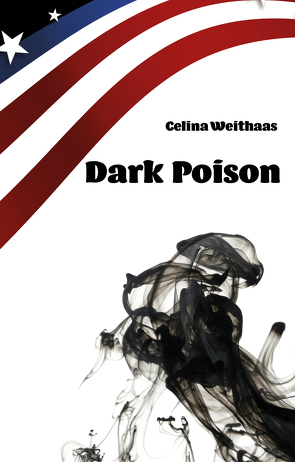 Dark Poison von Weithaas,  Celina