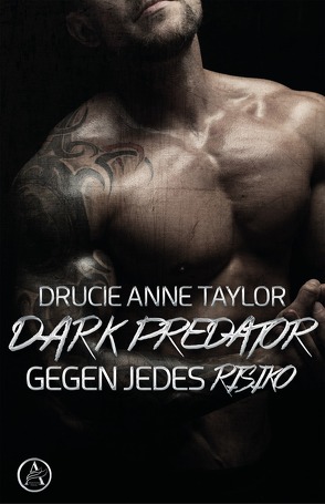 Dark Predator von Taylor,  Drucie Anne