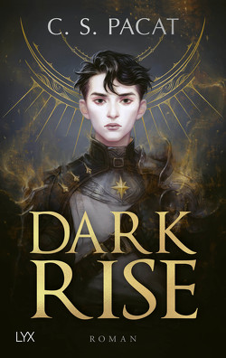 Dark Rise von Klüver Anika, Pacat,  C.S.