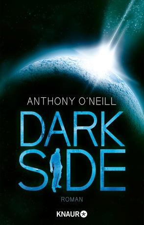 Dark Side von O'Neill,  Anthony, Rottenecker,  Gerd