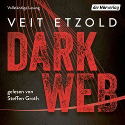 Dark Web von Etzold,  Veit, Groth,  Steffen