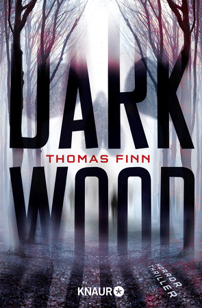 Dark Wood von Finn,  Thomas