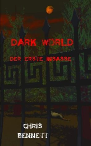 Dark World von Bennett,  Chris