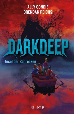 Darkdeep – Insel der Schrecken von Condie,  Ally, Reichs,  Brendan, Strohm,  Leo H.