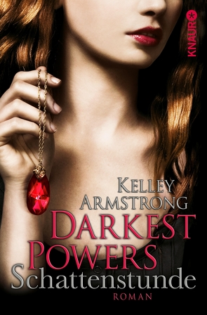 Darkest Powers: Schattenstunde von Armstrong,  Kelley, Gaspard,  Christine