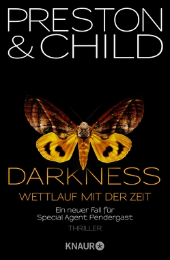 Darkness – Wettlauf mit der Zeit von Benthack,  Michael, Child,  Lincoln, Preston,  Douglas