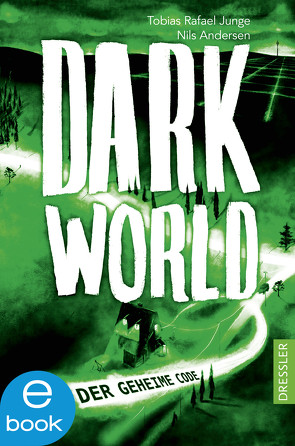 Darkworld von Andersen,  Nils, Junge,  Tobias Rafael