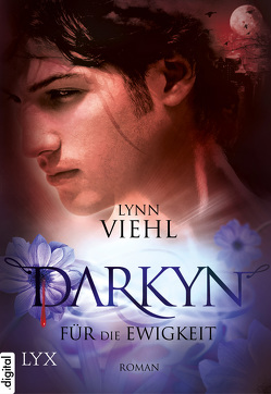 Darkyn – Für die Ewigkeit von Kramp,  Katharina, Viehl,  Lynn