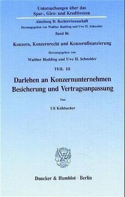 Darlehen an Konzernunternehmen. von Hadding,  Walther, Kühbacher,  Uli, Schneider,  Uwe H.