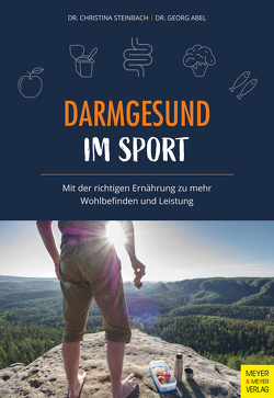 Darmgesund im Sport von Abel,  Georg, Steinbach ,  Christina