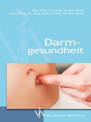 Darmgesundheit von Unger,  Frank M., Viernstein,  Helmut