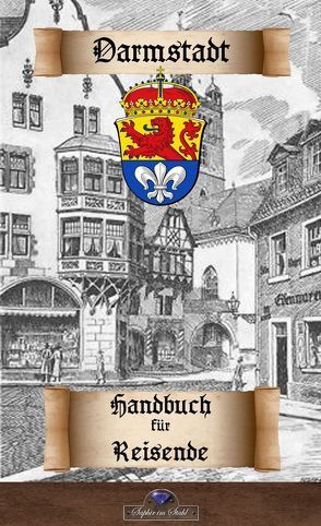 Darmstadt – Handbuch für Reisende von Schreiber,  Erik