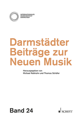 Darmstädter Beiträge zur Neuen Musik von Rebhahn,  Michael, Schaefer,  Thomas