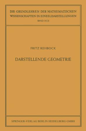 Darstellende Geometrie von Rehbock,  Fritz