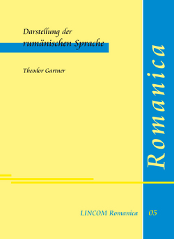 Darstellung der rumänischen Sprache von Gartner,  Theodor, Lüders,  Ulrich